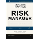 Trading Options Like a Risk Manager