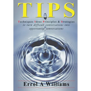 TIPS - Techniques Ideas Principles & Strategies