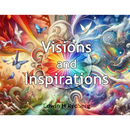 Visions and Inspirations