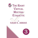 The Right Virtual Meetings Etiquette
