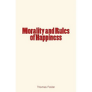 Morality and Rules of Happiness