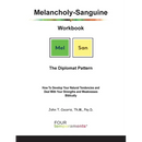 Melancholy-Sanguine Workbook: The Diplomat Pattern: How To Develop Your Natural Tendencies and Deal With Your Strengths and Weaknesses Biblically
