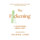 The F*ckening: A Sales Book About Grit, Second Edition