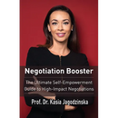 Negotiation Booster: The Ultimate Self-Empowerment Guide to High Impact Negotiations