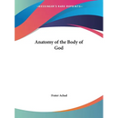 Anatomy of the Body of God