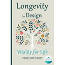 Longevity by Design: The Lifestyle Wellness Plan