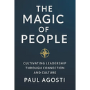The Magic of People: Cultivating Leadership Through Connection and Culture