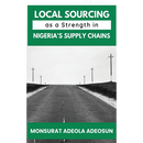 Local Sourcing as a Strength in Nigeria's Supply Chains