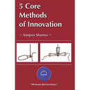 5 Core Methods of Innovation