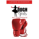 Tough Girls: My Experience