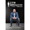 A New Conversation With Men
