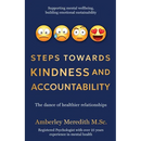 Steps Towards Kindness and Accountability - The dance of healthier relationships: The dance of healthier relationships