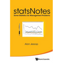 Statsnotes: Some Statistics for Management Problems