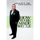 How To Be Made Whole