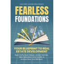 Fearless Foundations: Your Blueprint to Real Estate Development