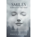 Smiles Through The Mist