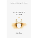 Venturing Forth: Navigating Middle Age after Divorce