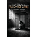 Trapped in a Prison of Grief: A Family's Journey of Grief Through Poetry
