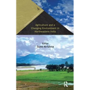 Agriculture and a Changing Environment in Northeastern India
