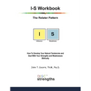 I-S Workbook: The Relater Pattern: How To Develop Your Natural Tendencies and Deal With Your Strengths and Weaknesses Biblically