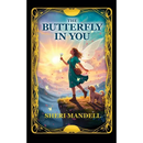 The Butterfly in You: Finding the End to Loneliness