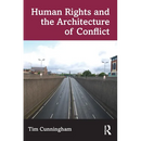 Human Rights and the Architecture of Conflict