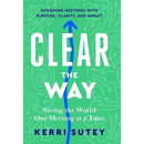 CLEAR the Way: Saving the World One Meeting at a Time