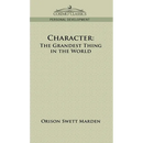 Character: The Grandest Thing in the World