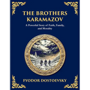 The Brothers Karamazov: A Powerful Story of Faith, Family, and Morality