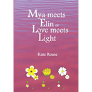 Mya meets Elin or Love meets Light