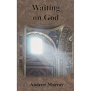 Waiting on God
