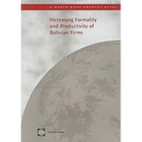 Increasing Formality and Productivity of Bolivian Firms