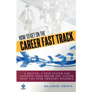 How To Get On The Career Fast Track