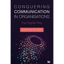 Conquering Communications in Organisations: The Digital Way