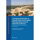 Leveraging Urbanization to Promote a New Growth Model While Reducing Territorial Disparities in Morocco: Urban and Regional Development Policy Note