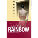 Road to the Rainbow: A Personal Journey to Recovery from an Eating Disorder Survivor