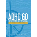 ADHD Go: Treatment & Self-Coaching