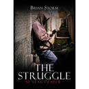 The Struggle: 10 Years Later