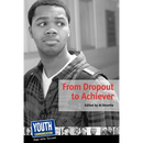 From Dropout to Achiever: Teens Write about Succeeding in School