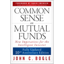 Common Sense on Mutual Funds, Updated 10th Anniversary Edition