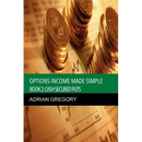 Options Income Made Simple Book 2: Cash-Secured Puts
