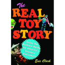 The Real Toy Story: Inside the Ruthless Battle for America's Youngest