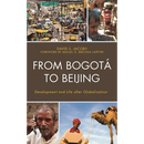 From Bogotá to Beijing: Development and Life After Globalization
