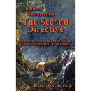 Rational Universalism, the Second Directive: A New View of Life After Death and Our Spiritual Evolution