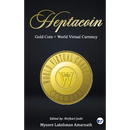 Heptacoin: Gold Coin + World Virtual Currency