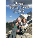 Open Your Eyes to Joy