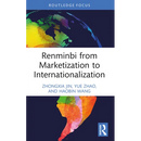 Renminbi from Marketization to Internationalization