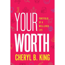 Your Worth: Portfolio of a Well-Lived Life