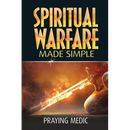 Spiritual Warfare Made Simple