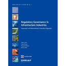 Regulatory Governance in Infrastructure Industries: Assessment and Measurement of Brazilian Regulators